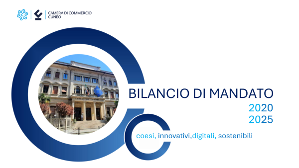 "Bilancio di Mandato 2020-2025 Camera di commercio di Cuneo"
